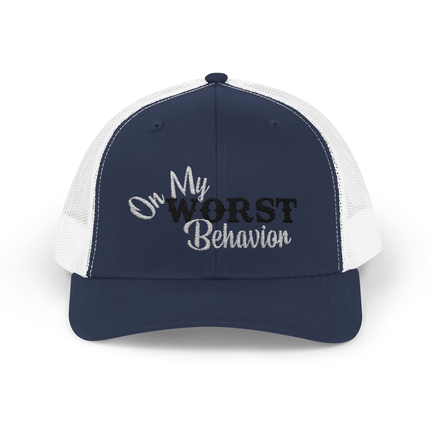 'On My Worst Behavior' - Snapback Trucker Cap