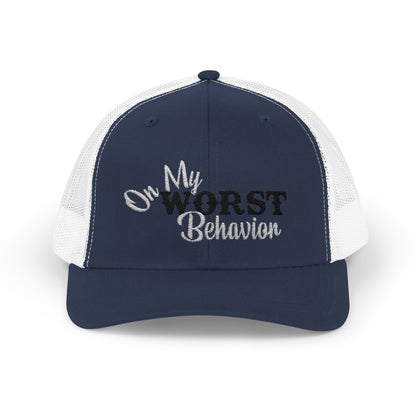 'On My Worst Behavior' - Snapback Trucker Cap